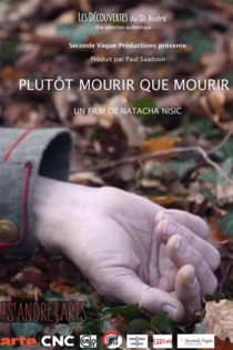 Plutôt mourir que mourir