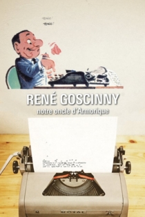 René Goscinny, notre oncle d'Armorique