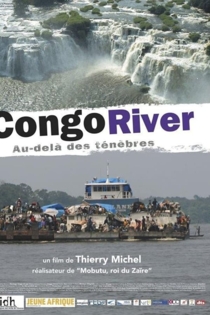 Congo river, au-delà des ténèbres