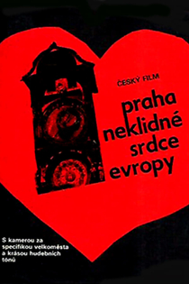 Praha – neklidné srdce Evropy