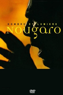Nougaro Hombre et Lumière