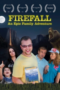 Firefall: An Epic Family Adventure