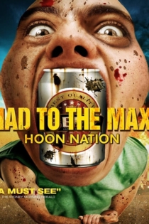 Mad to The Max: Hoon Nation