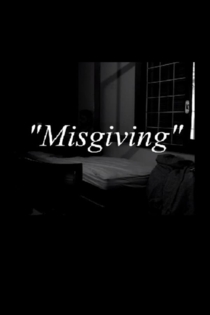 Misgiving