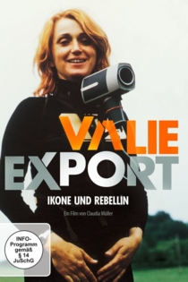 Valie Export - Ikone und Rebellin