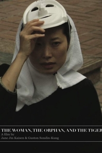 The Woman, The Orphan, and The Tiger