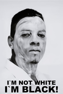 EU NÃO SOU BRANCO, EU SOU PRETO