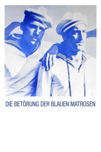 Die Betörung der blauen Matrosen