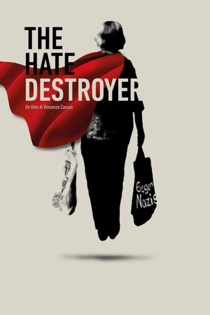 The Hate Destroyer