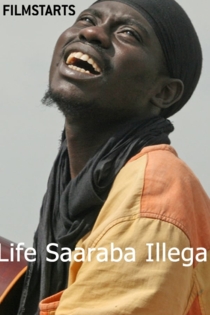 Life Saaraba Illegal