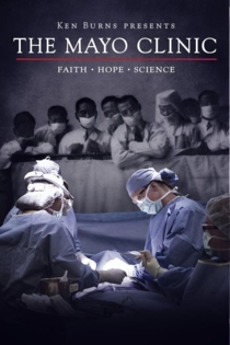 The Mayo Clinic: Faith, Hope and Science