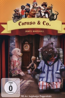 Augsburger Puppenkiste - Caruso und Co