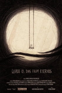 Quando os dias eram eternos