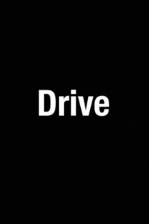 Drive (A Film About Trust)