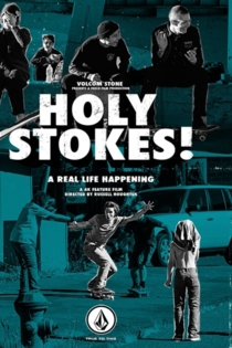 Holy Stokes! Реальная жизнь