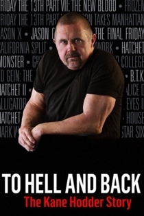 To Hell and Back: The Kane Hodder Story