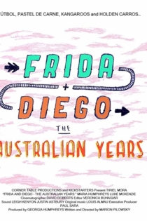 Frida and Diego: The Australian Years