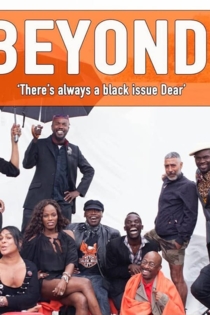 Beyond: There’s Always A Black Issue, Dear
