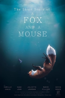 The Short Story of a Fox and a Mouse