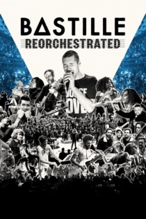 Bastille ReOrchestrated