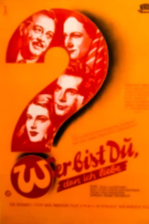 Wer bist Du, den ich liebe?