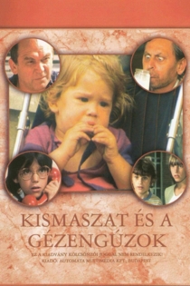 Kismaszat és a Gézengúzok