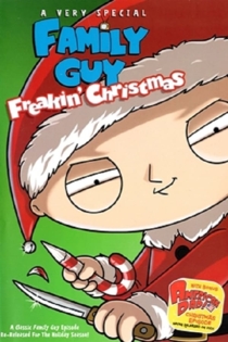 A Very Special Freakin Family Guy Christmas