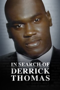 In Search of Derrick Thomas