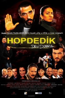 Deli Dumrul: Hop Dedik