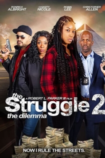 The Struggle II: The Dilemma
