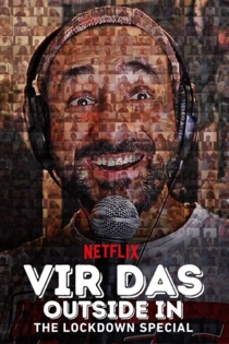 Vir Das: Outside in - The Lockdown Special