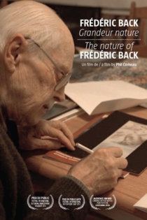 Frédéric Back: Grandeur nature