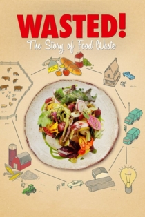 Wasted! The Story of Food Waste