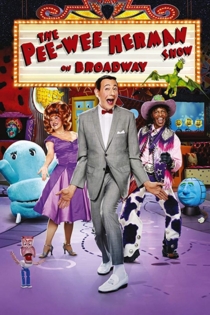 The Pee-Wee Herman Show on Broadway