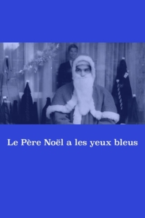 Le Père Noël a les yeux bleus