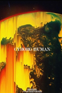 Cyborg + Human