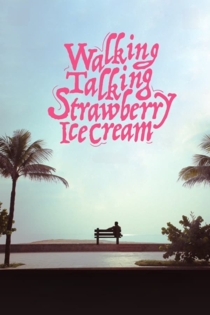 Walking/Talking Strawberry Icecream