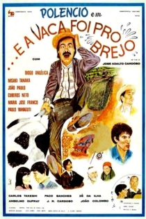 ... E a Vaca Foi Pro Brejo
