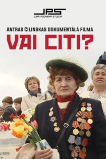 Vai citi?