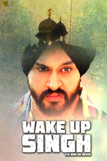 Wake Up Singh