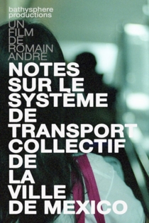 Notes sur le système de transport collectif de la ville de Mexico