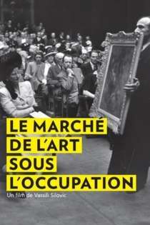 Le marché de l'art sous l'Occupation