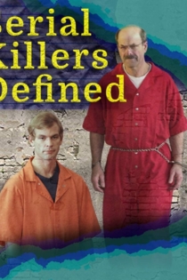 Serial Killers Defined