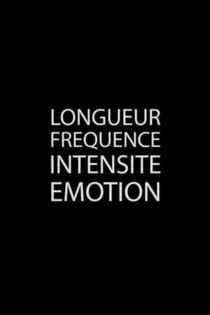 Longueur Fréquence Intensité Émotion