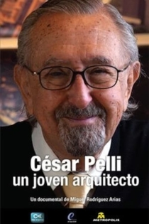 César Pelli. Un joven arquitecto