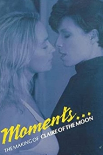 Moments: The Making Of Claire and the Moon