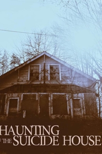 The Haunting of the Suicide House