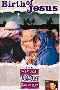 The Visual Bible For Kids - The Birth of Jesus