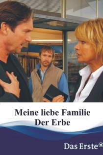 Meine liebe Familie - Der Erbe