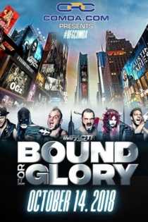 Impact Wrestling Bound for Glory 2018